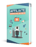 Affiliate Marketing Secrets