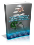 Achieve Prosperous Living through Spiritual Empowerment